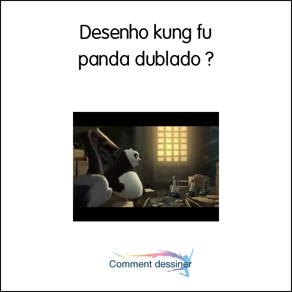 Desenho kung fu panda dublado